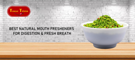 Best Natural Mouth Fresheners for Digestion & Fresh Breath | Tongue Twister