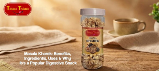 Masala Kharek: Benefits, Ingredients, Uses & Why It's a Popular Digestive Snack
